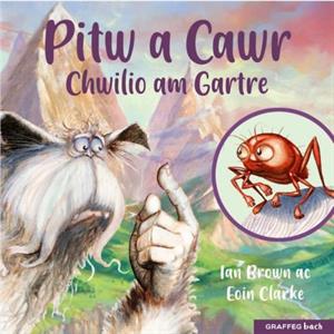 Pitw a Cawr Chwilio am Gartre by Ian Brown