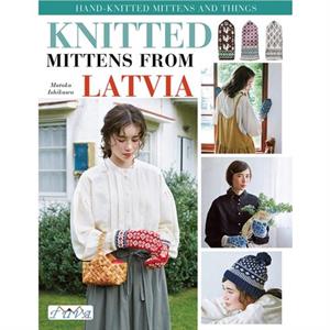 Knitted Mittens from Latvia by Motoko Ishikawa