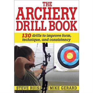 Archery Drill Book by Michael Gerard