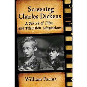 Screening Charles Dickens by William Farina