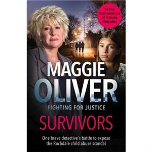 Survivors by Maggie Oliver