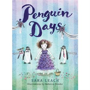 Penguin Days by Sara Leach