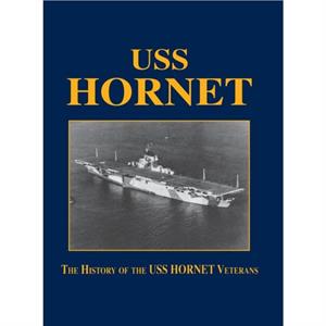 USS Hornet by Compiled by Turner Publishing