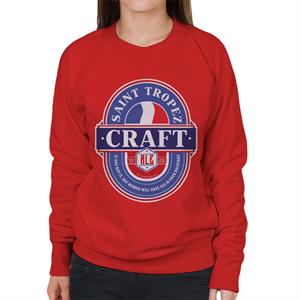 Saint Tropez Craft Ale Women's Sweatshirt