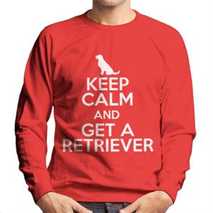 Keep Calm And Get A Retriever Men's Sweatshirt