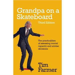 Grandpa on a Skateboard by Tim Farmer