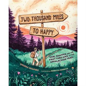Two Thousand Miles to Happy by Andrea Shapiro