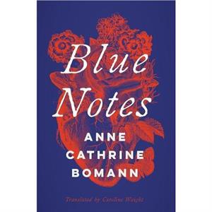 Blue Notes by Anne Cathrine Bomann