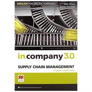 In Company 3.0 ESP Supply Chain Management Students Pack by Jeremy TownendJohn Allison