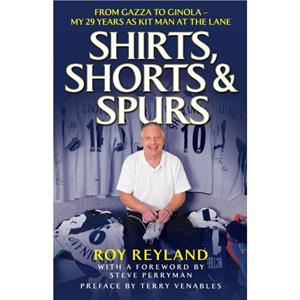 Shirts Shorts and Spurs by Roy Reyland