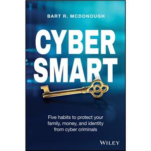 Cyber Smart by Bart R. McDonough