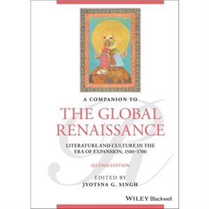 A Companion to the Global Renaissance by JG Singh