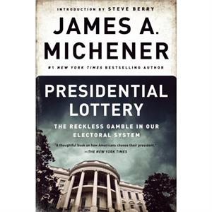 Presidential Lottery by James A. Michener