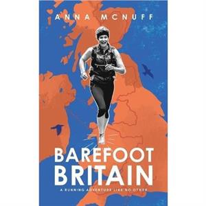 Barefoot Britain by Anna McNuff