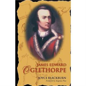 James Edward Oglethorpe by Joyce Blackburn