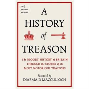 A History of Treason by The National Archives