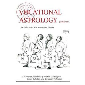 Vocational Astrology by Partner Judith Farrer & Co Hill