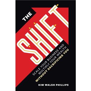 The Shift by Kim Walsh Phillips