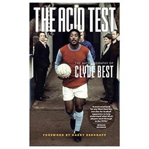 The Acid Test by Clyde Best