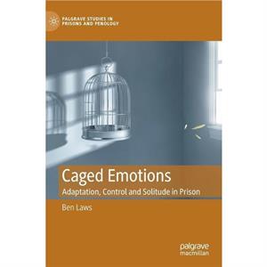 Caged Emotions by Ben Laws