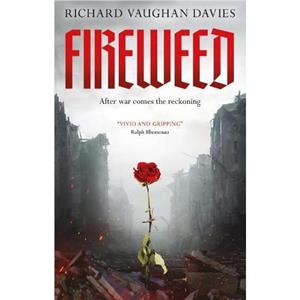 Fireweed by Richard Vaughan Davies