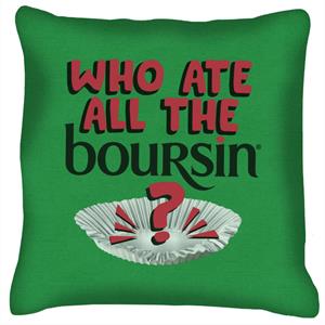 Boursin Who Ate All The Boursin Cushion