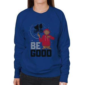 E.T. Be Good Women's Sweatshirt
