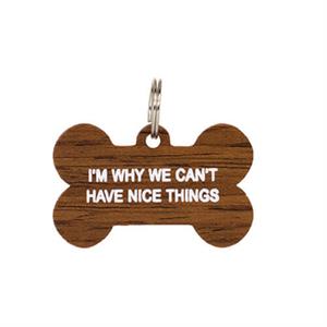 Say What Dog Tag (Nice Things)