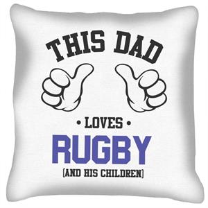 This Dad Loves Rugby And His Children Cushion