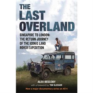 The Last Overland by Alex Bescoby
