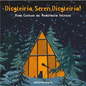 Disgleiria Seren Disgleiria by Dom Conlon
