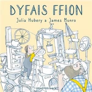 Dyfais Ffion by Julia Hubery