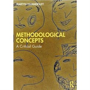 Methodological Concepts by Hammersley & Martyn The Open University & UK