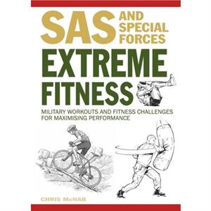 Extreme Fitness by Chris McNab