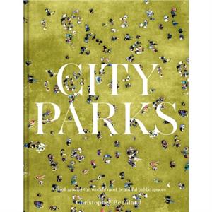 City Parks by Christopher Beanland