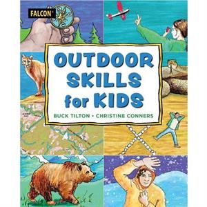 Outdoor Skills for Kids by Christine Conners