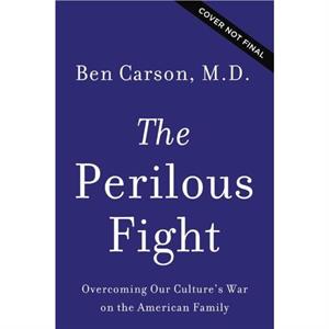 The Perilous Fight by Carson & M.D. & Ben
