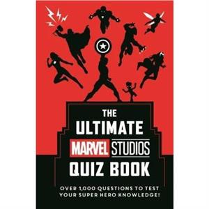 The Ultimate Marvel Studios Quiz Book by Marvel UK