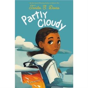 Partly Cloudy by Tanita S. Davis