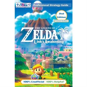 The Legend of Zelda Links Awakening Strategy Guide 2nd Edition  Premium Hardback by Alpha Strategy Guides