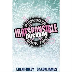 Irresponsible Puckboy by Saxon James