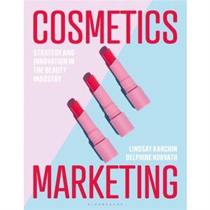 Cosmetics Marketing by Horvath & Delphine Fashion Institute of Technology & USA