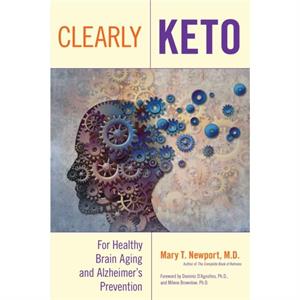 Clearly Keto by Mary T. Newport