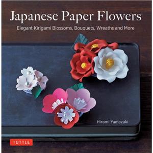Japanese Paper Flowers by Hiromi Yamazaki