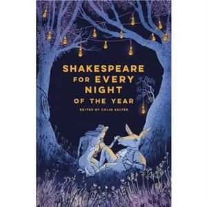 Shakespeare for Every Night of the Year by Colin Salter