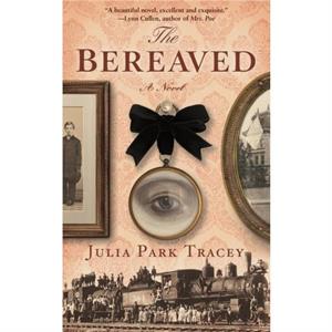 The Bereaved by Julia Park Tracey
