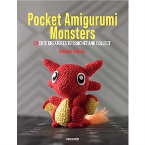 Pocket Amigurumi Monsters by Sabrina Somers