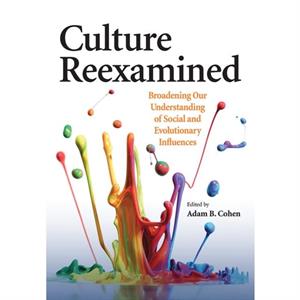 Culture Reexamined by Adam B. Cohen