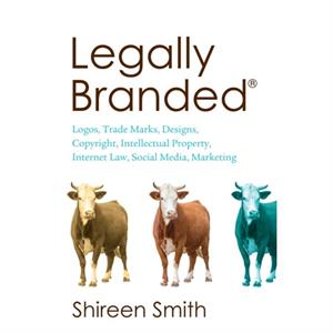 Legally Branded by Shireen Smith