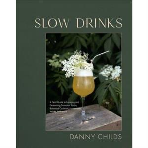 Slow Drinks by Danny Childs